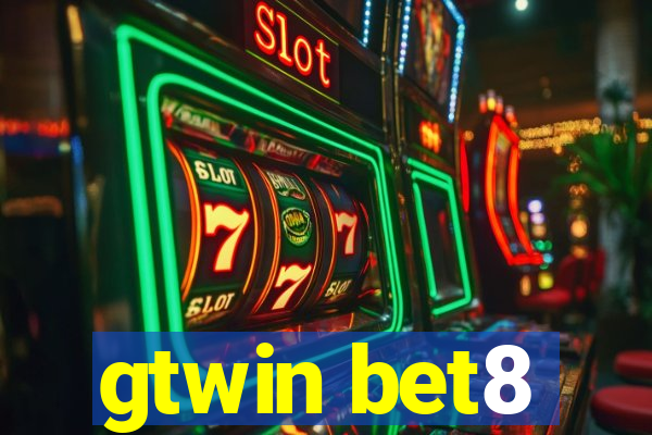 gtwin bet8